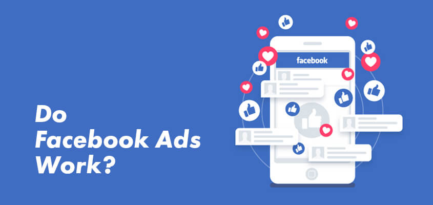 Do Facebook Ads Work?