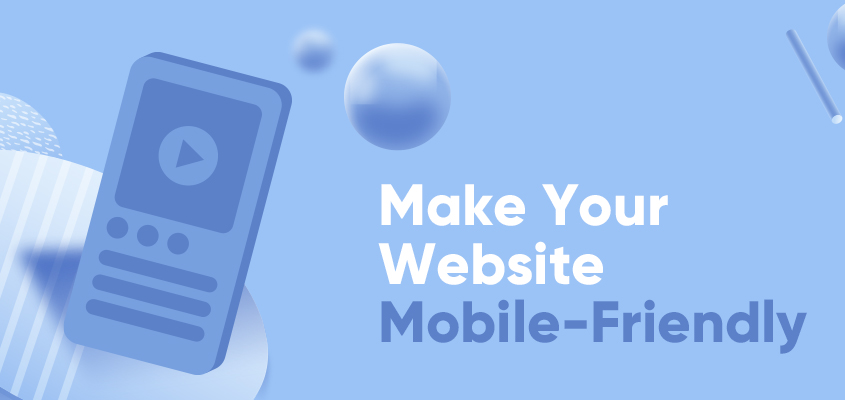 Make Your Website Mobile-Friendly