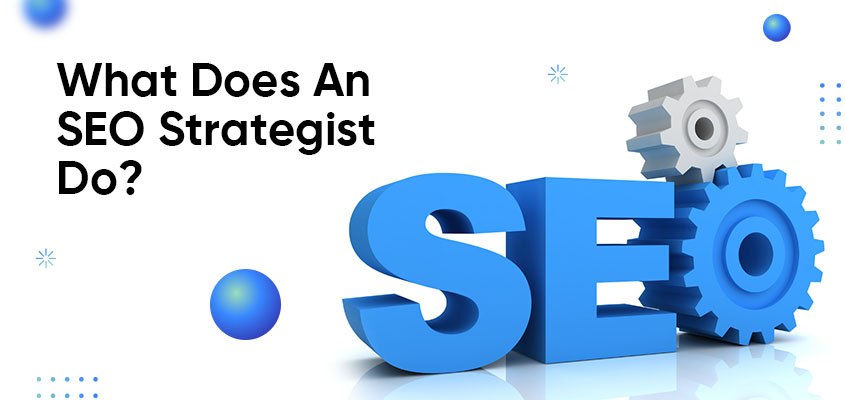 What Does An SEO Strategist Do? | Reach First