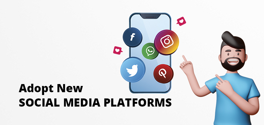 Adopt-New-Social-Media-Platforms
