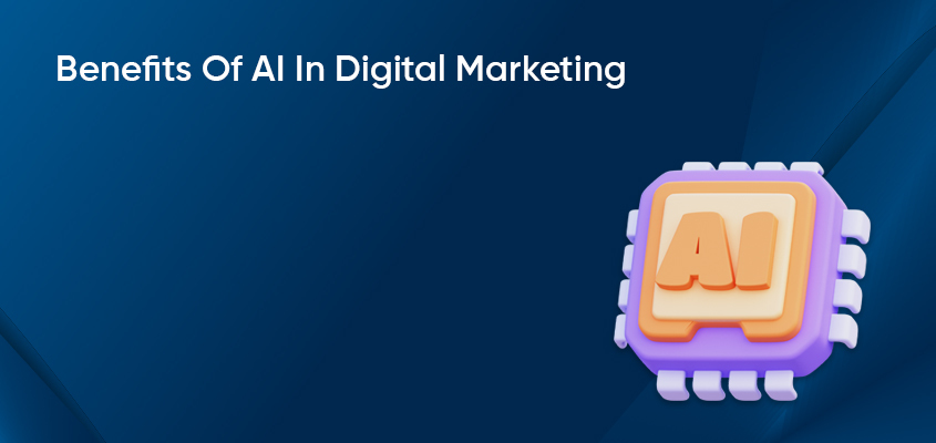 Benefits-Of-AI-In-Digital-Marketing